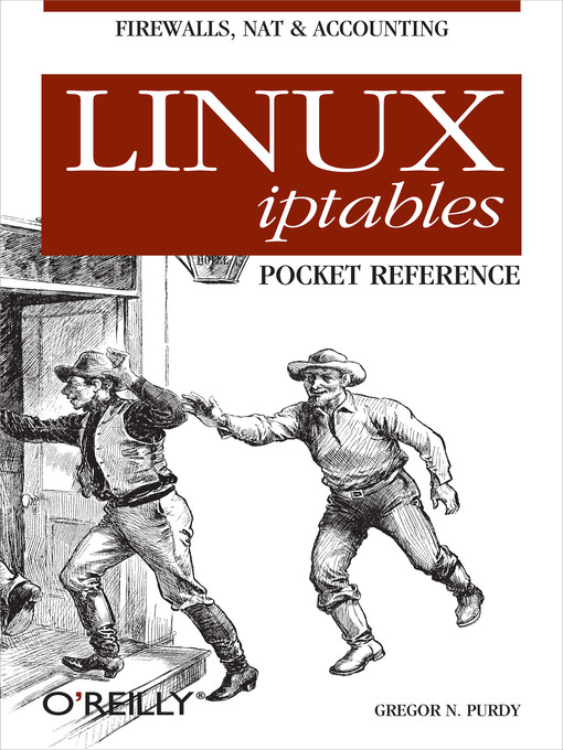 Upplýsingar um Linux iptables Pocket Reference eftir Gregor N. Purdy - Biðlisti